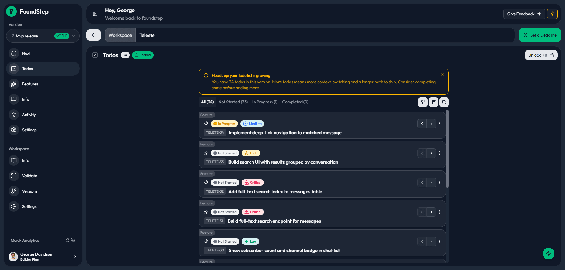 FoundStep todo list showing progress toward completion complete all todos to auto-advance to Ready to Ship