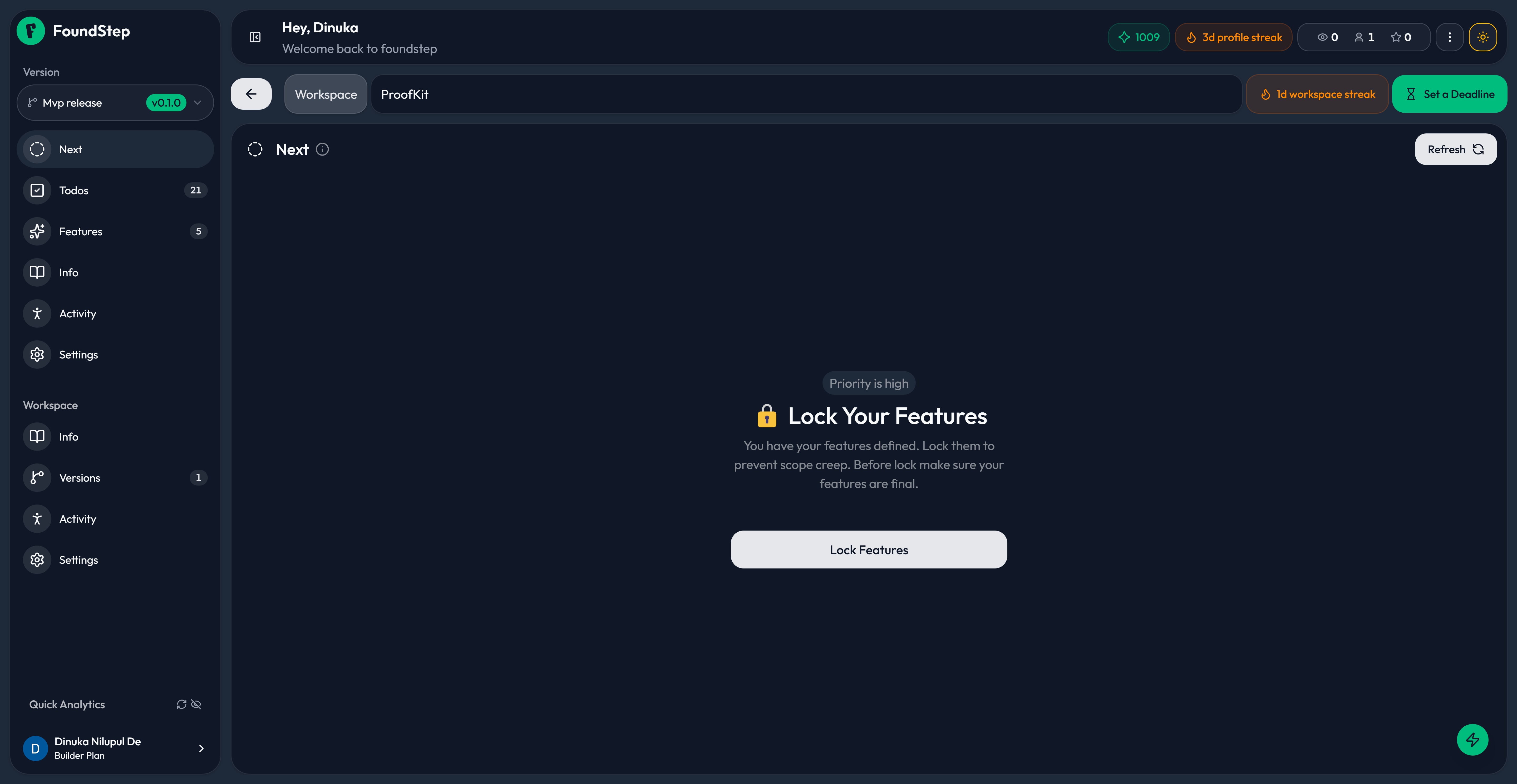 FoundStep's Next tab surfacing a single next action that prompts the user to lock their features, instead of showing a full backlog to sort through